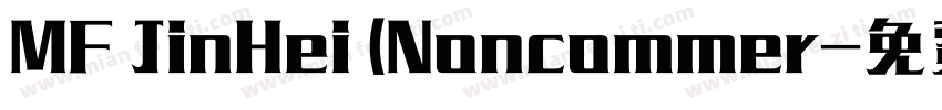 MF JinHei (Noncommer字体转换
